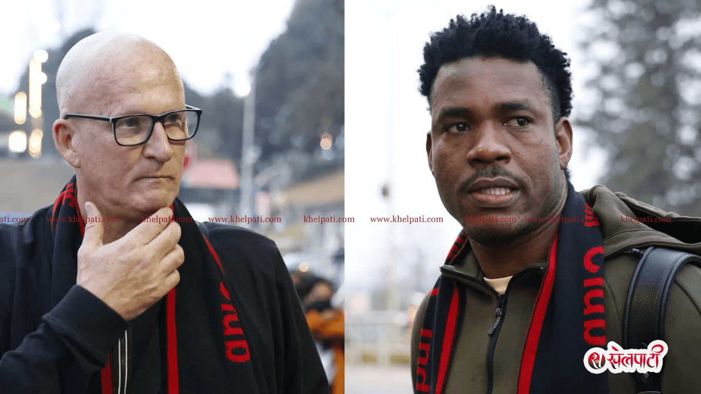 ललितपुरका प्रशिक्षक साइमन र फरवार्ड बेल्फोर्ट नेपाल आइपुगे